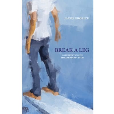 Break A Leg - Jacob Frölich