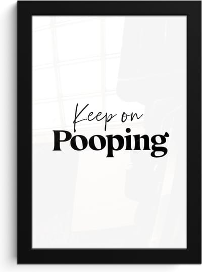 Poster in lijst - Fotolijst 20x30 cm - Posters - Spreuken - Keep on pooping - Wit - Quotes - Posterlijst zwart - Wanddecoratie badkamer - Muurdecoratie WC - Decoratieve accessoires - Toilet muur decoratie