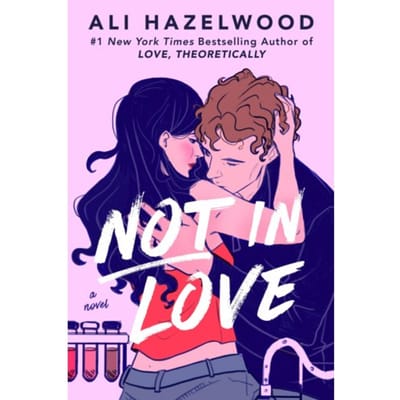 Not In Love - Ali Hazelwood