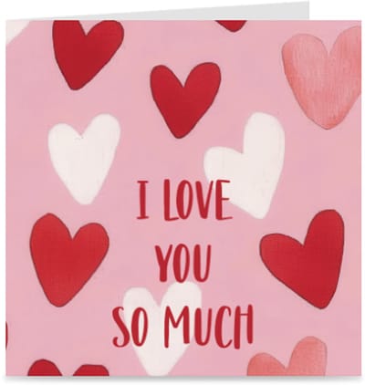 I LOVE YOU SO MUCH | kaart met hartjes / wenskaart met envelop | roze, rood & wit | liefde