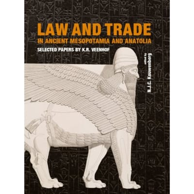 Law And Trade In Ancient Mesopotamia And Anatolia
