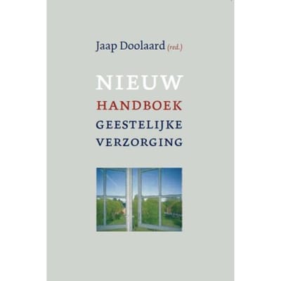 Nieuw Handboek Geestelijke Verzorging In Zorginstellingen - Jaap Doolaard