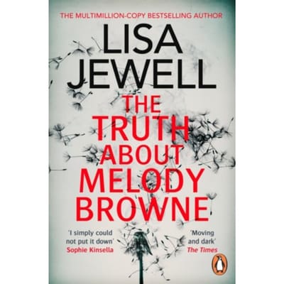 The Truth About Melody Browne - Lisa Jewell