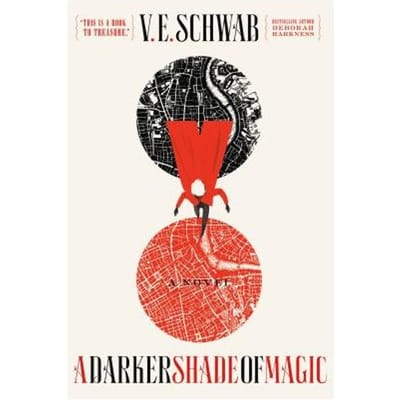 Darker Shade Of Magic - V. E. SCHWAB
