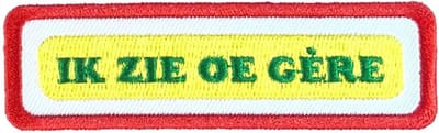 Fjesta© Oeteldonk Embleem - Oeteldonkse Uitspraken - Ik Zie Oe Gère - Carnaval Den Bosch