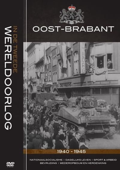 Oost-Brabant In De Tweede Wereldoorlog