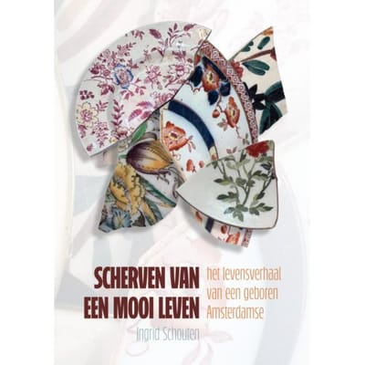 Scherven Van Een Mooi Leven - Ingrid Schouten