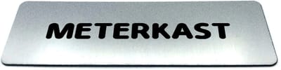 Deurbordje RVS-Look met tekst meterkast - Ronde letter - Formaat 150 mm x 50 mm x 1,6 mm - Zelfklevend | Geborstelde RVS-look toplaag | Gratis Verzending | Decoporta