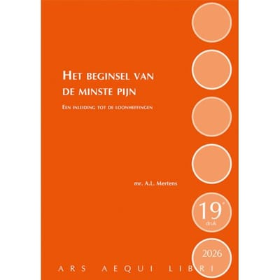 Het Beginsel Van De Minste Pijn - Ars Aequi Handboeken - Ton Mertens