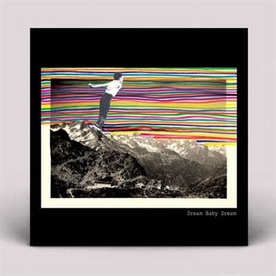 Dream Baby Dream - Dream Baby Dream (LP)