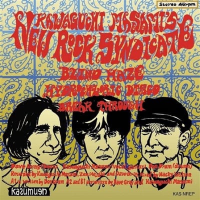 Masami Kawaguchi's New Rock Syndicate - Blind Haze/Hydochloric Disco/Break Through (7" Single)