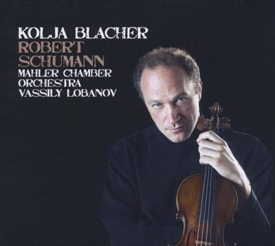 Kolja Blacher, Mahler Chamber Orchestra, Vassily Lobanov - Schumann: Violin Concerto | Sonata | Three Romances (CD)