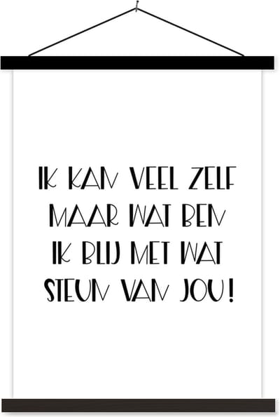 Posterhanger incl. Poster 60x80 cm - Schoolplaat - Beterschap - Quotes - Zwart - Steun - Textielposter - Zwarte latten