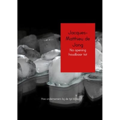 Na Opening Houdbaar Tot - Jacques-Matthieu de Jong