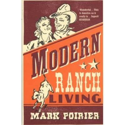 Modern Ranch Living - Poirier, Mark