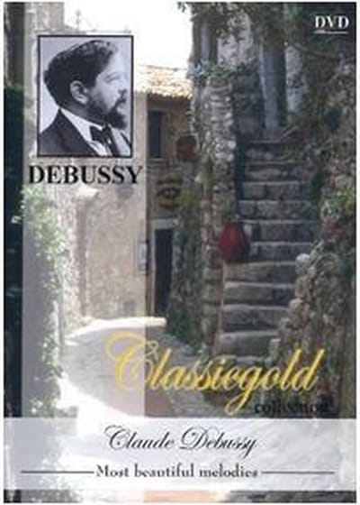 Claude Debussy: Most Beautiful Melodies