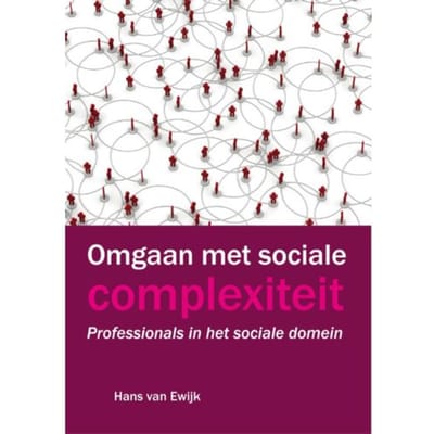 Omgaan Met Sociale Complexiteit - Hans van Ewijk