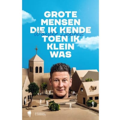 Grote Mensen Die Ik Kende Toen Ik Klein Was - Wouter Deprez