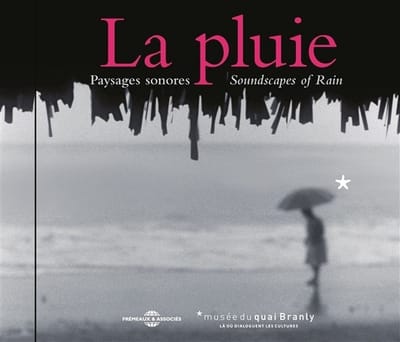 Bernard Fort - La Pluie - Paysages Sonores (CD)
