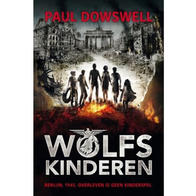 Wolfskinderen - Paul Dowswell