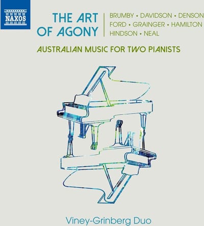 Viney-Grinberg Duo - The Art Of Agony - Australian Music For Two Pianis (CD)