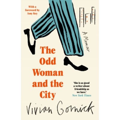 The Odd Woman And The City - Vivian Gornick