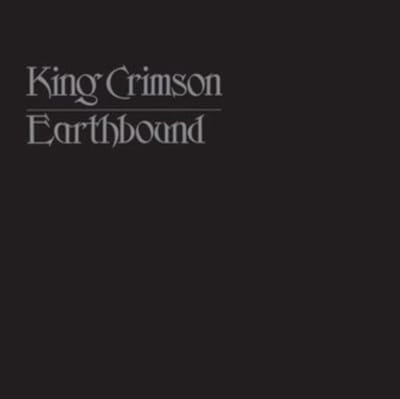 King Crimson - Earthbound (LP) (50th Anniversary Edition)