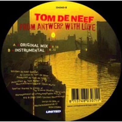 12inch Plaat TOM DE NEEF - From Antwerp With Love 334540 3345 Recordings 2003 Holland Dans & Electronica Gebruikt