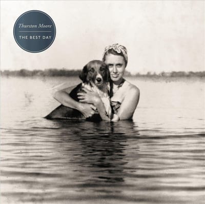 Best Day - Thurston Moore