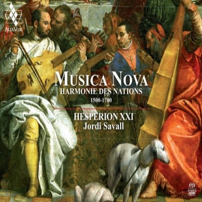 Hesperion XXI - Musica Nova Harmonie Des Nations 15 (SACD)