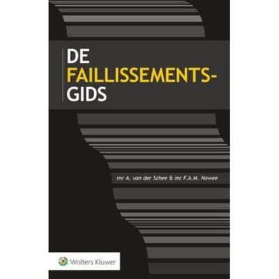 Faillissementsgids / 2016 - A. van der Schee