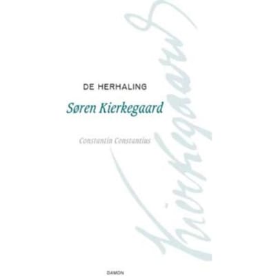 De Herhaling - Søren Kierkegaard Werken - S. Kierkegaard