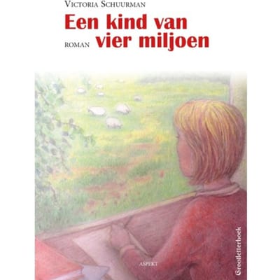 Een Kind Van Vier Miljoen - Victoria Schuurman