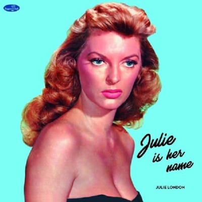 Julie Is Her Name - Julie London