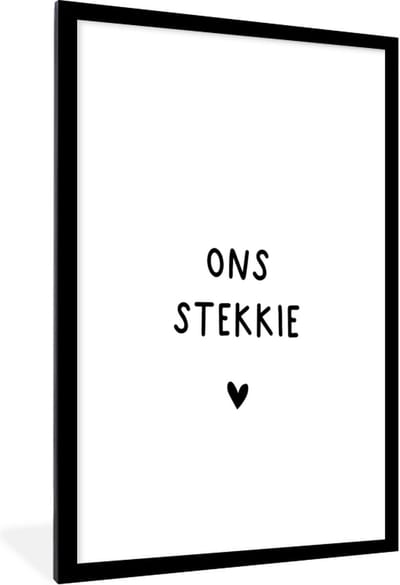 Fotolijst incl. Poster - Ons stekkie - Quotes - Spreuken - 60x90 cm - Posterlijst