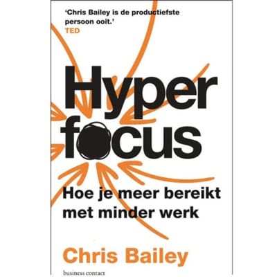 Hyperfocus - Chris Bailey