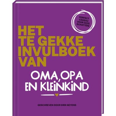 Het Te Gekke Invulboek Van Oma, Opa En Kleinkind - ImageBooks Factory