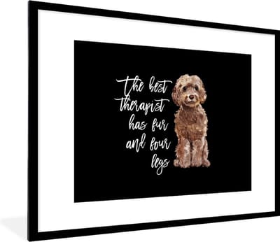 Fotolijst incl. Poster - Quotes - Honden - The best therapist has fur and four legs - 80x60 cm - Posterlijst