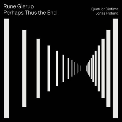 Quatuor Diotima, Jonas Frolund - Perhaps Thus The End: String Quartet No 2 - Clarinet Quintet (CD)