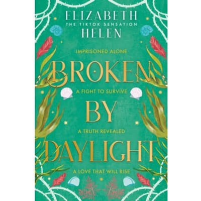Broken By Daylight - Beasts Of The Briar - Elizabeth Helen