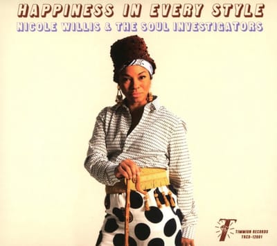 Nicole Willis & The Soul Investigators - Happiness In Every Style (CD)