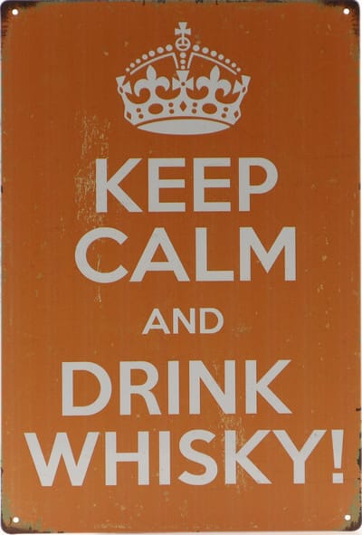 Wandbord – Keep Calm Drink Whiskey - Drank - Alcohol - Retro - Wanddecoratie – Reclame bord – Restaurant – Kroeg - Bar – Cafe - Horeca – Metal Sign – 20x30cm