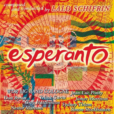 Lalo Schifrin, WDR Big Band Köln, Trilok Gurtu, James Morrison, Don Byron, Gregory Hutchinson - Esperanto (CD)