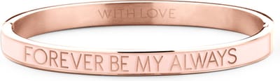 Key Moments 8KM-BC0020 Stalen Bangle met Tekst - Forever Be My Always - One-size - Rosékleurig / Licht roze