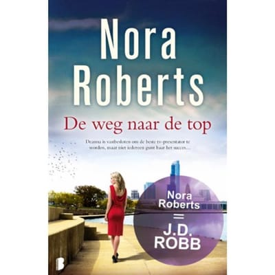 De Weg Naar De Top - Nora Roberts