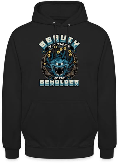 Dungeons And Dragons Beauth Is In Eye Of Beholder Hoodie Unisex