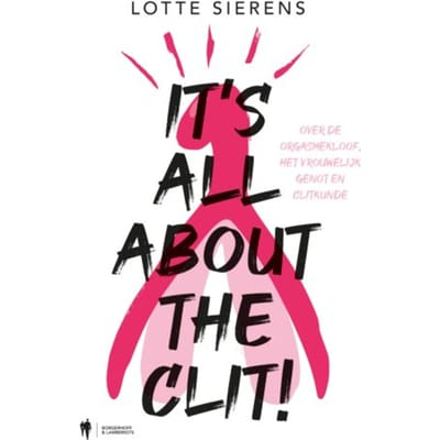 It's All About The Clit - Lotte Sierens
