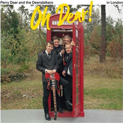 Perry Dear & The Deerstalkers - Oh Dear! (LP)