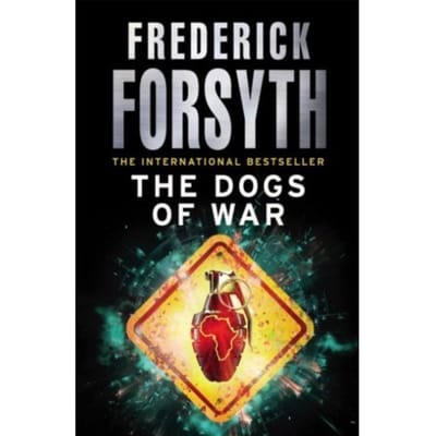 The Dogs Of War - Frederick Forsyth