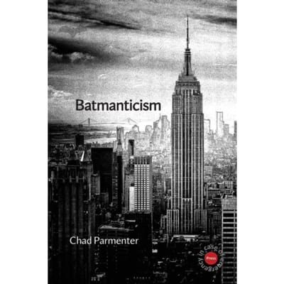 Batmanticism - Parmenter, Chad